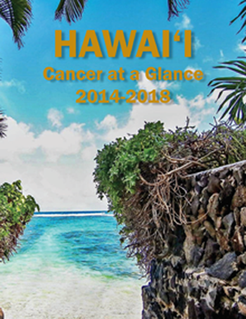 Hawaii Cancer at a Glance 2014-2018 cover page
